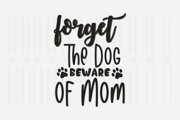 Forget the Dog: A Mother’s Day SVG Review