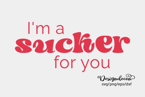 Review: I Am a Sucker for You Funny Retro Svg