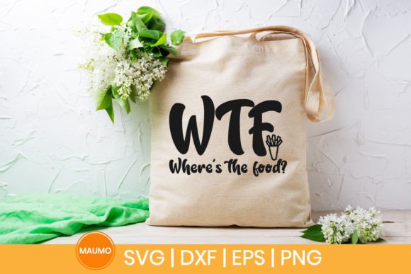 Review: Where’s the Food Tote Bag SVG Quote
