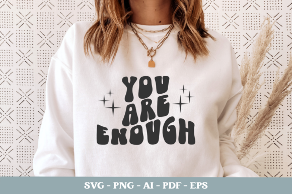 Review: You Are Enough SVG for Embroidery Projects