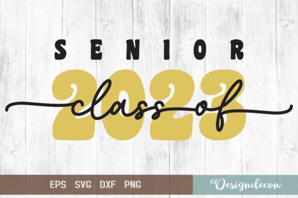 Senior Class of 2023 Graduation SVG: A Designer’s Review